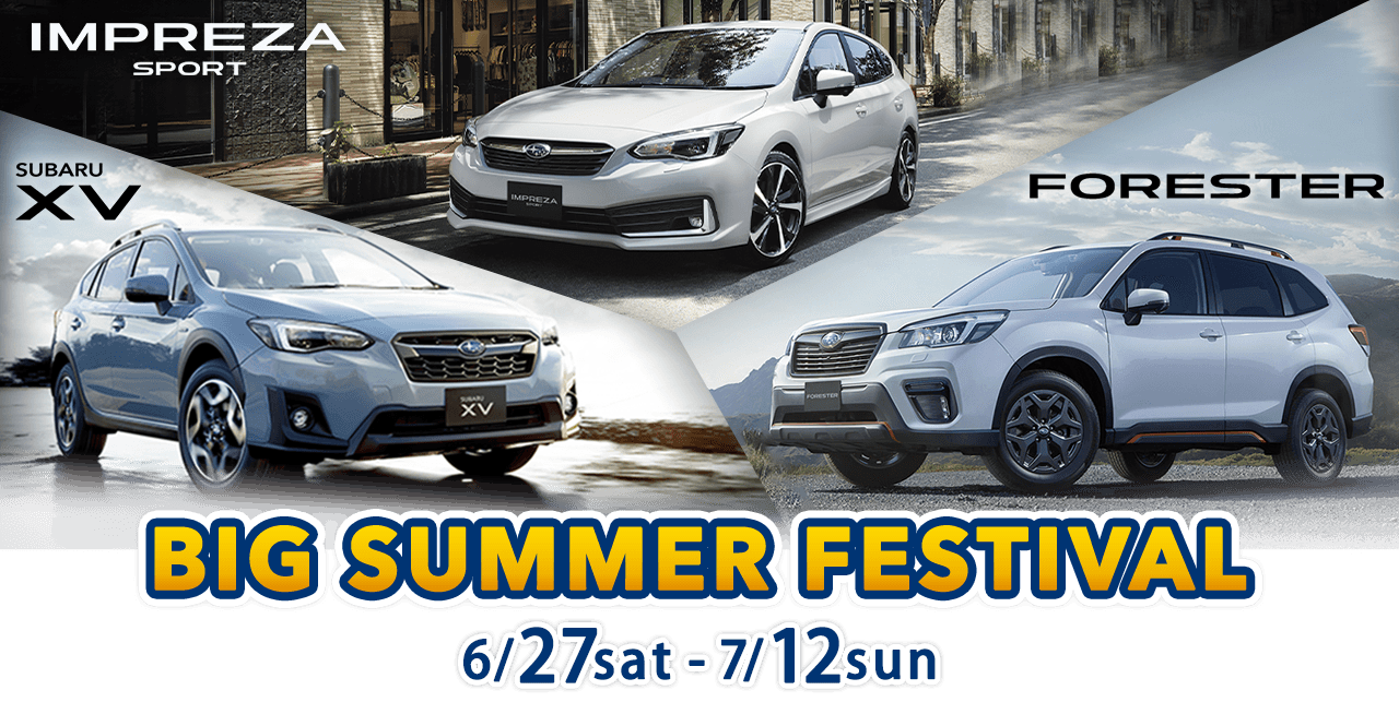 BIG SUMMER FESTIVAL 6/27sat-7/12sun